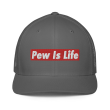 Load image into Gallery viewer, Pew Is Life trucker cap