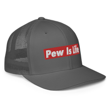 Load image into Gallery viewer, Pew Is Life trucker cap