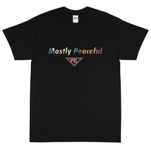 Load image into Gallery viewer, Mostly Peaceful Short Sleeve