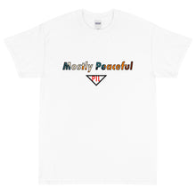 Load image into Gallery viewer, Mostly Peaceful Short Sleeve