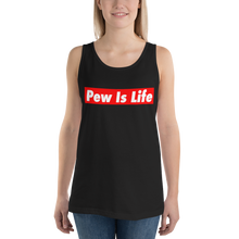 Load image into Gallery viewer, Pew Is Life Unisex Tank Top
