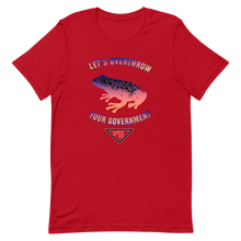Load image into Gallery viewer, "Let's Overthrow Your Government" Pur-ink Dart Frog Short-Sleeve T-Shirt