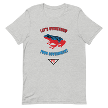 Load image into Gallery viewer, "Let's Over Throw Your Government" Red and Blue Poison Dart Frog Short-Sleeve T-Shirt