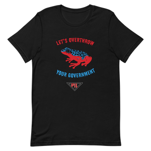 "Let's Over Throw Your Government" Red and Blue Poison Dart Frog Short-Sleeve T-Shirt
