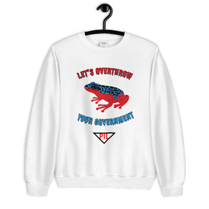 "Let's Over Throw Your Government" Red and Blue Poison Dart Frog Unisex Sweatshirt