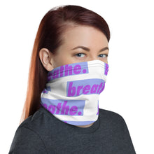 Load image into Gallery viewer, Dreamy Drink "breathe." White Neck Gaiter