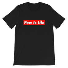 Load image into Gallery viewer, "PEW IS LIFE" Feeling Blue