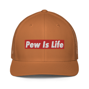 Pew Is Life trucker cap