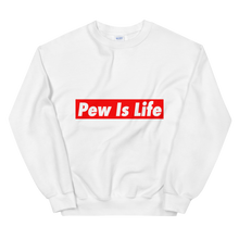 Load image into Gallery viewer, Pew Is Life Sweatshirt
