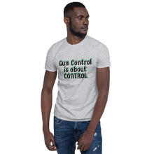 Load image into Gallery viewer, Gun Control Shirt
