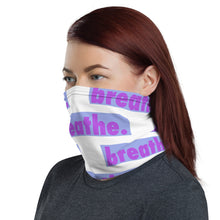 Load image into Gallery viewer, Dreamy Drink &quot;breathe.&quot; White Neck Gaiter

