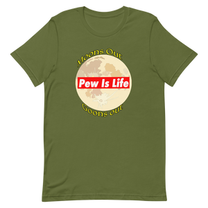 "Moons Out Goons Out" Pew Is Life Short-Sleeve Unisex T-Shirt