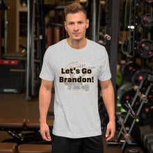 Load image into Gallery viewer, Let&#39;s Go Brandon! Short-Sleeve Unisex T-Shirt

